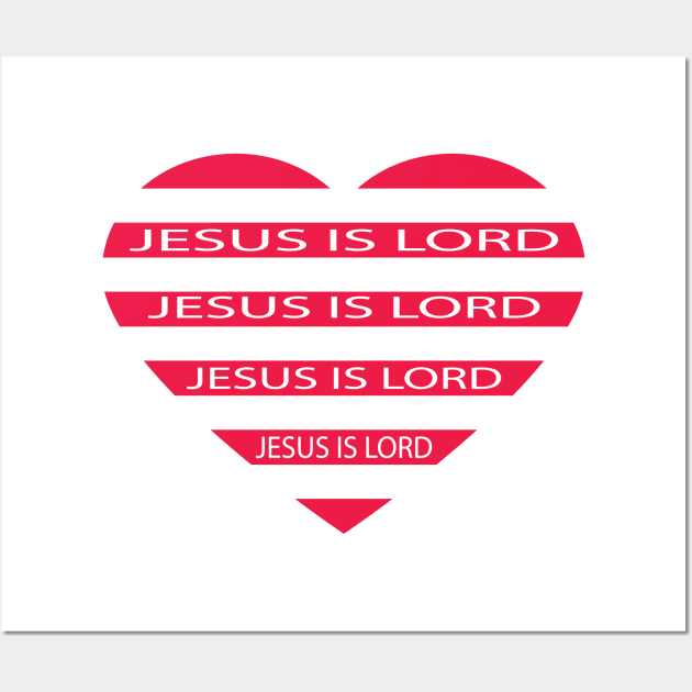 Jesus is Lord Wall Art by JevLavigne